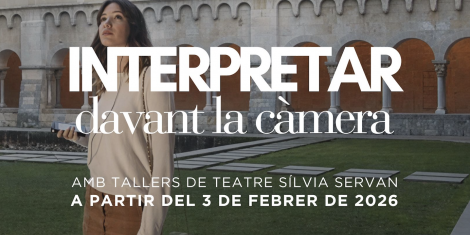 NOVETAT! Curs d'interpretació davant la càmara